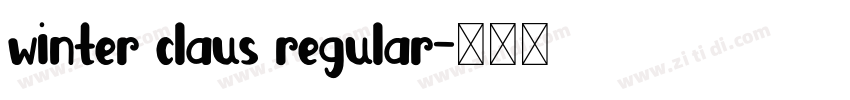 winter claus regular字体转换
